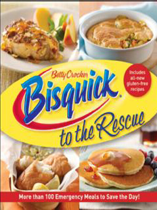 Title details for Bisquick to the Rescue by Betty Crocker - Available